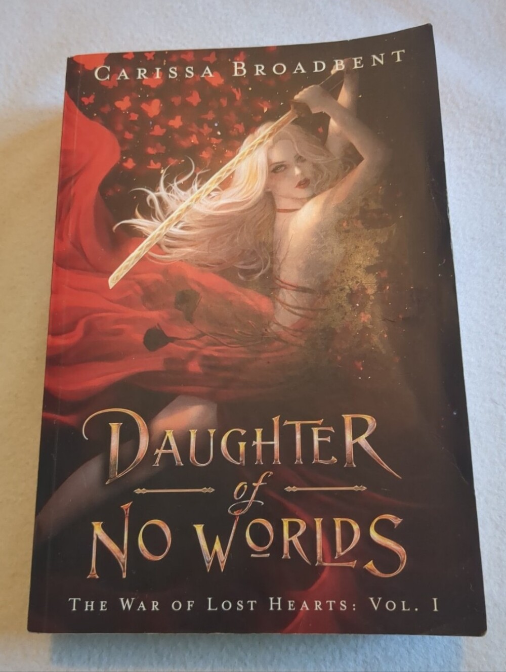 Signed OOP Daughter Of No Worlds The War Of The Lost Hearts #1 Carissa Broadbent
